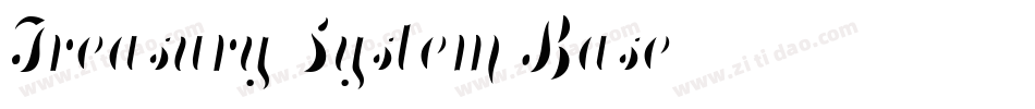 Treasury System Base字体转换